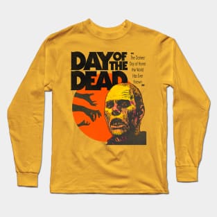 Day of the Dead: Cult Zombie Horror Film Long Sleeve T-Shirt